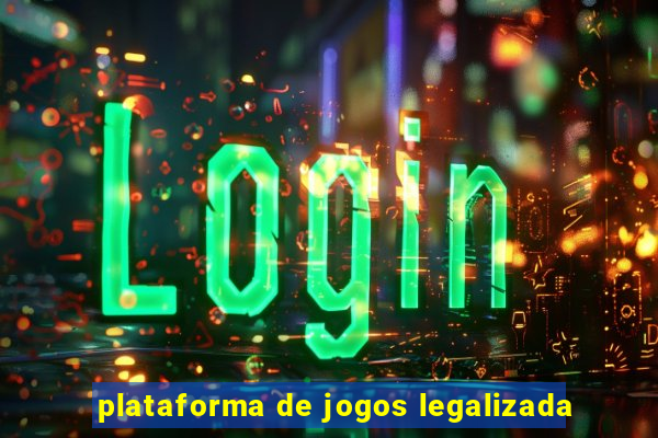 plataforma de jogos legalizada